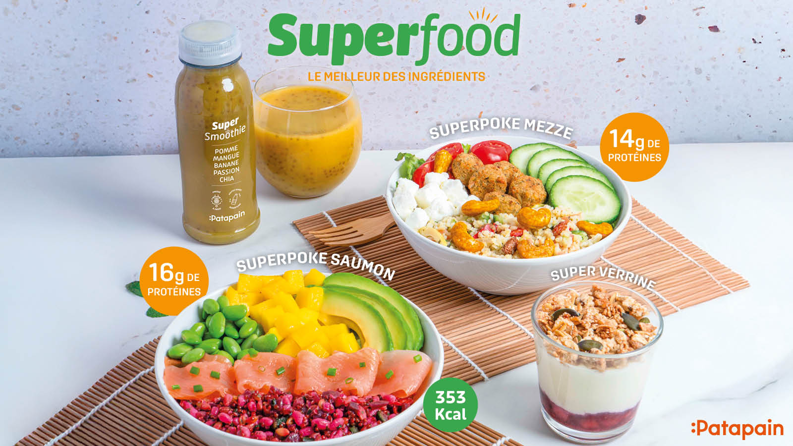 Nouvelle carte Patapain Superfood : 2 pokés, smoothie et verrine protéinée !